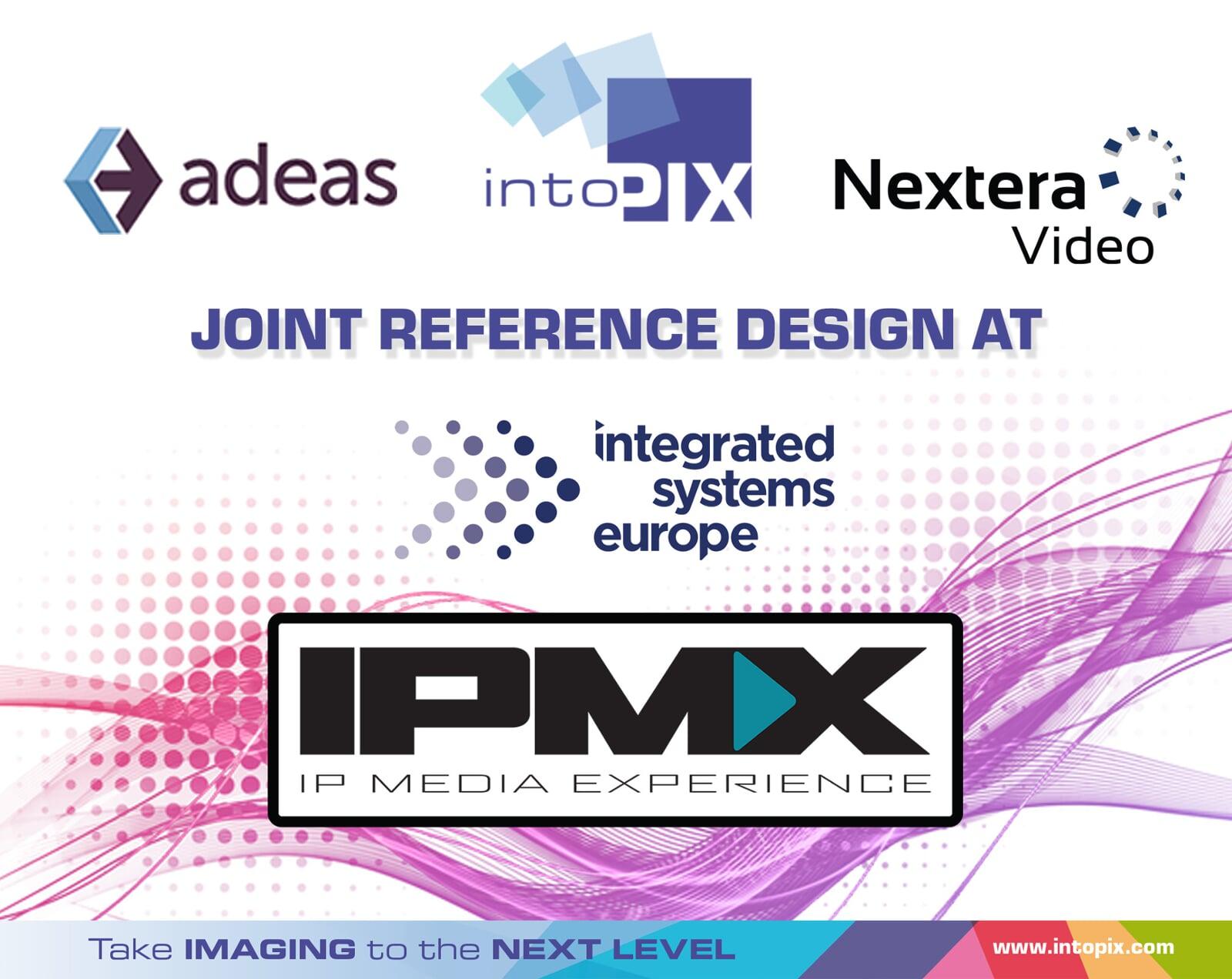 Adeas、Nextera和intoPIX ，在ISE 2022，在Xilinx 展台上展示IPMX上的AV overIP 参考设计。